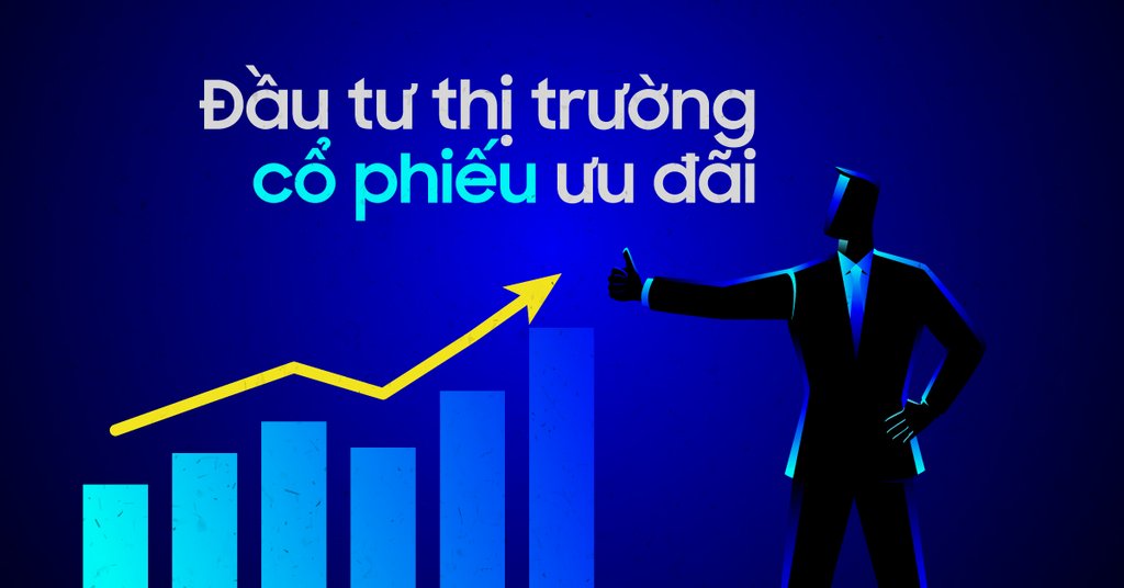 Cổ phiếu ưu đãi và những đặc điểm của loại cổ phiếu này