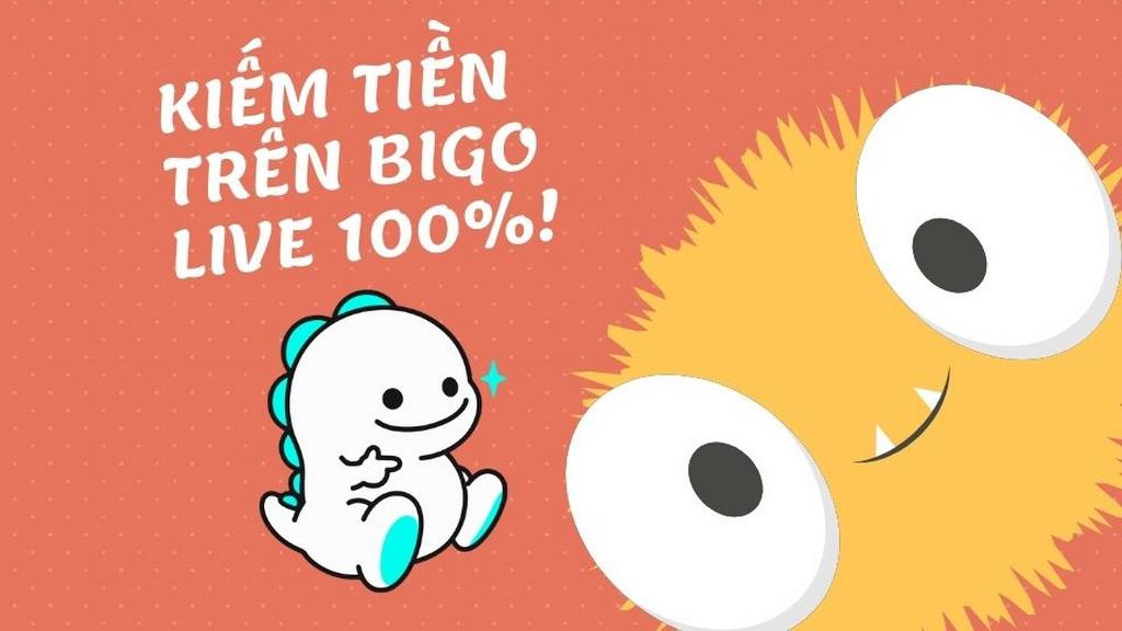 Cách kiếm tiền trên Bigo Live 