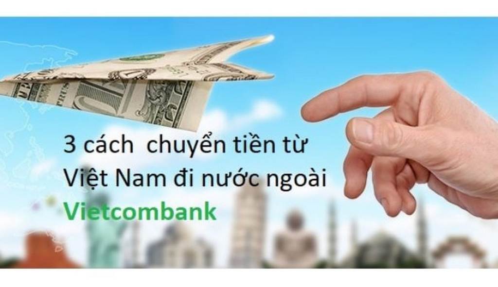 chuyển tiền quốc tế Vietcombank